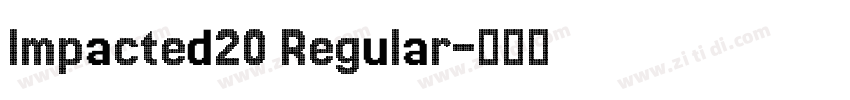 Impacted20 Regular字体转换